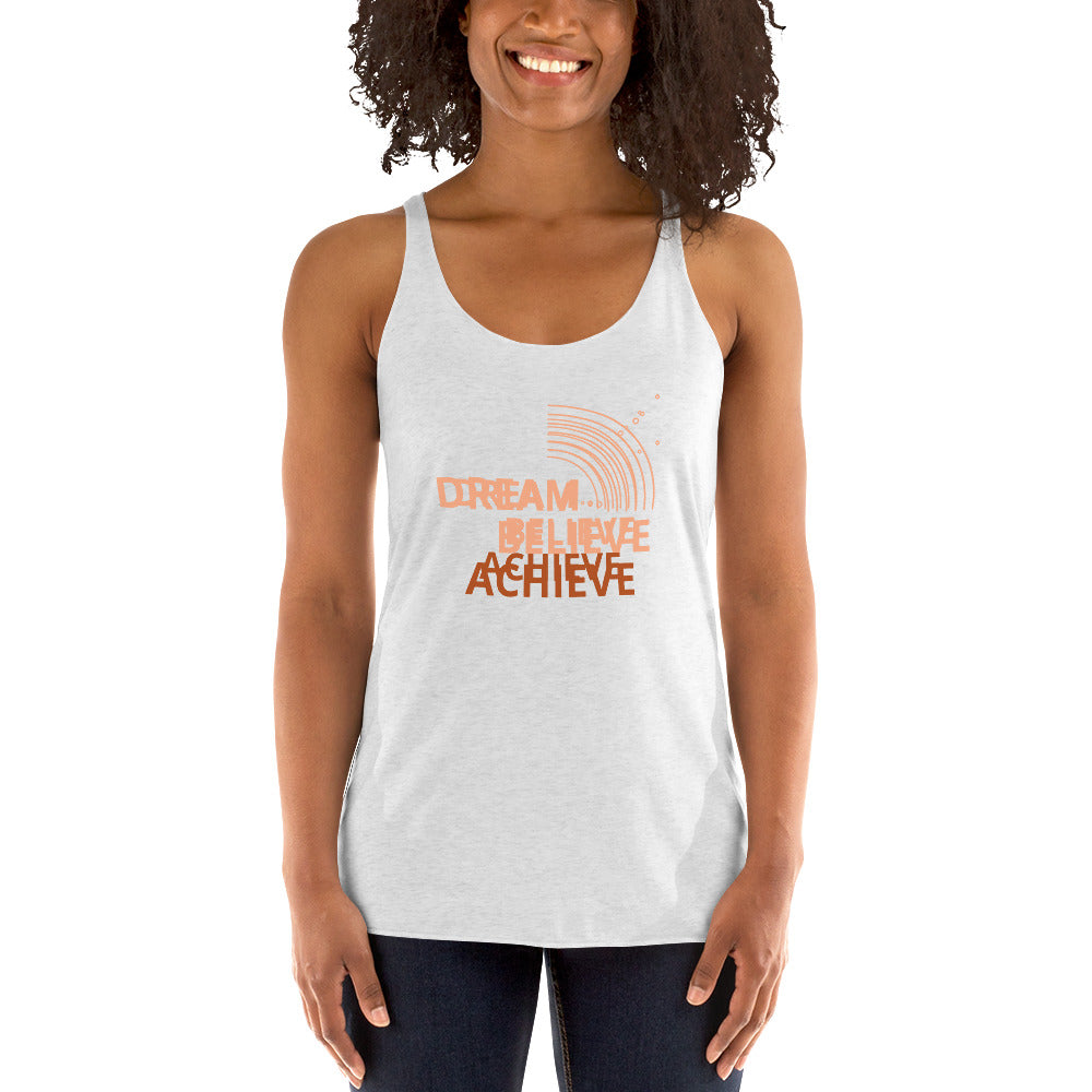 Dream Believe Achieve Racerback Tank