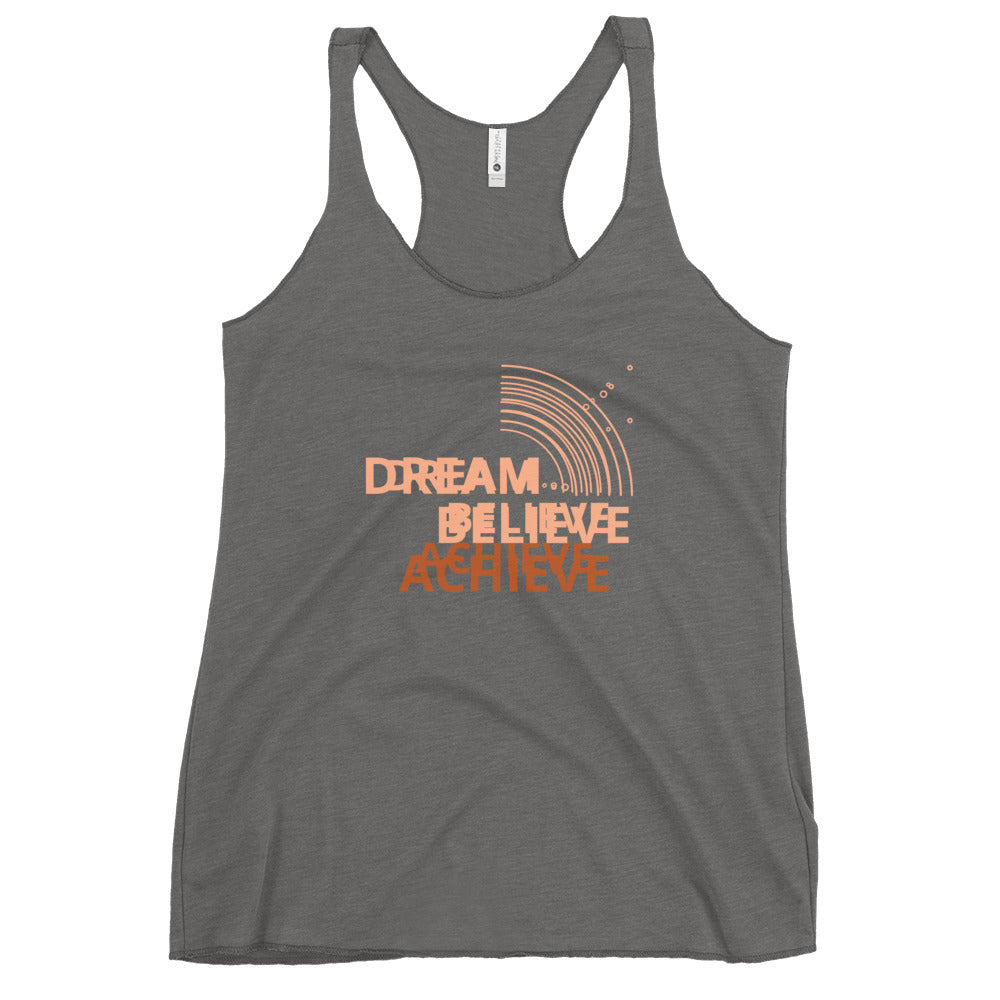 Dream Believe Achieve Racerback Tank