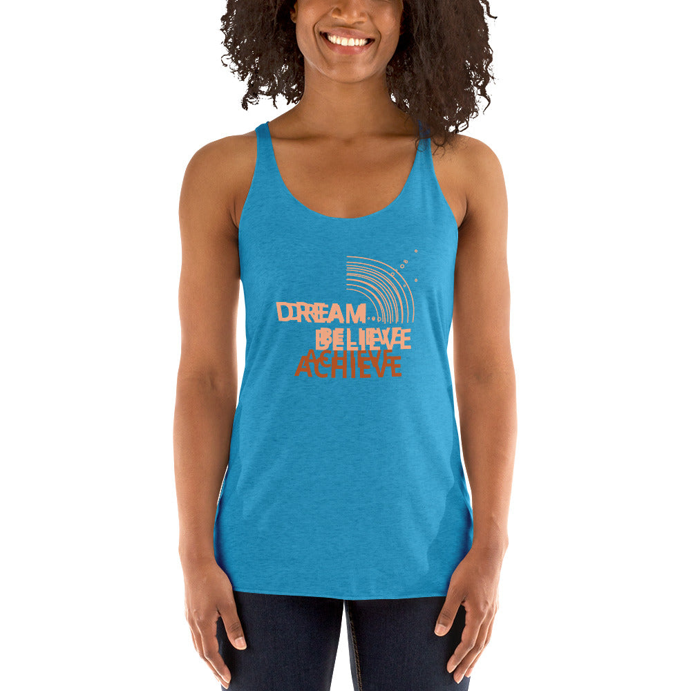Dream Believe Achieve Racerback Tank