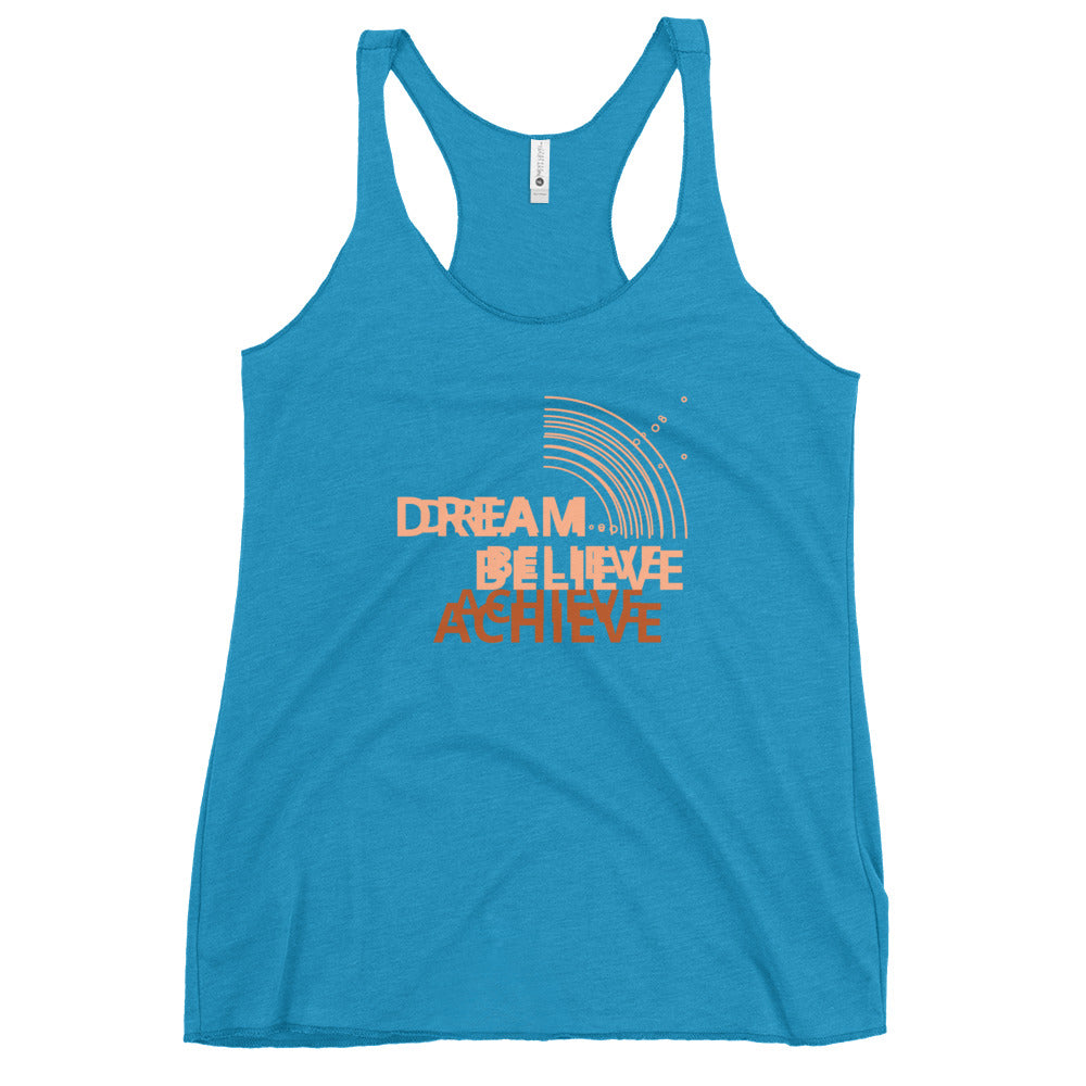 Dream Believe Achieve Racerback Tank